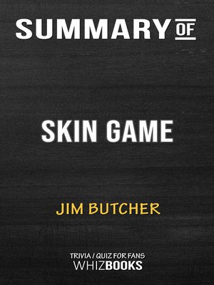 cover image of Summary of Skin Game by Jim Butcher / Conversation Starters